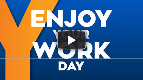 Enjoy Your Work Day Video